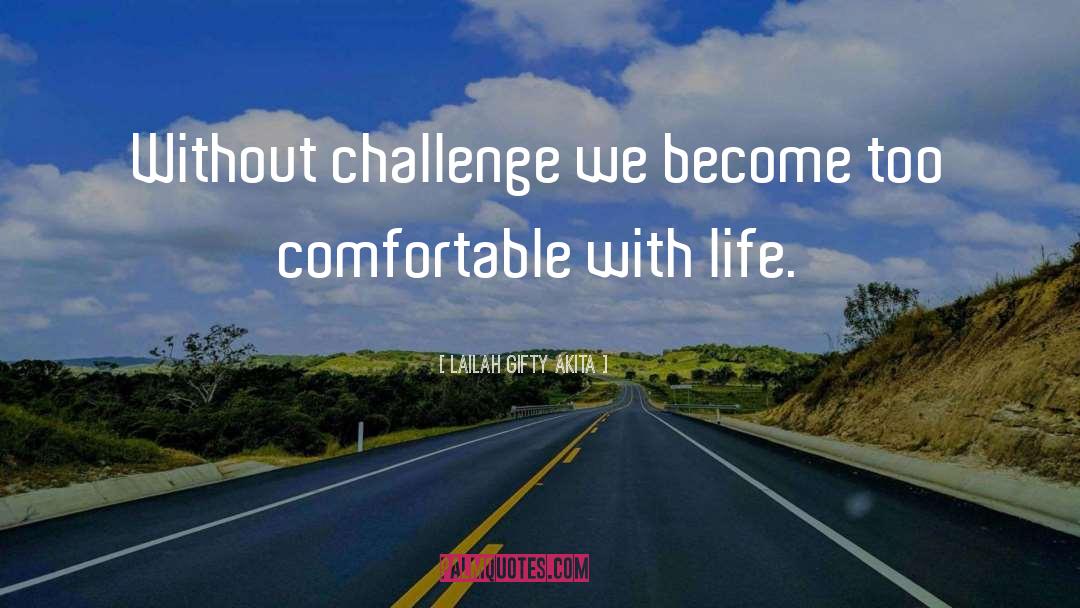 Overcome Challenges quotes by Lailah Gifty Akita