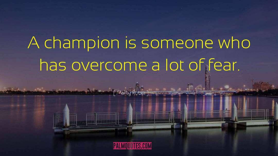 Overcome Challenges quotes by Marty Rubin