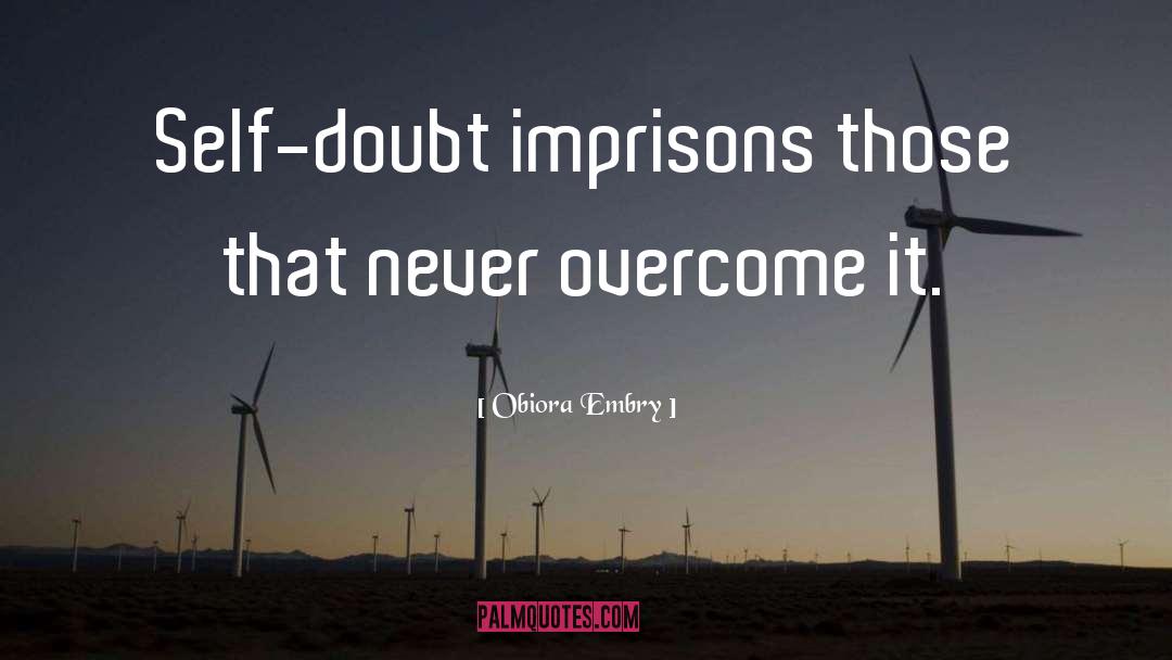 Overcome Challenges quotes by Obiora Embry