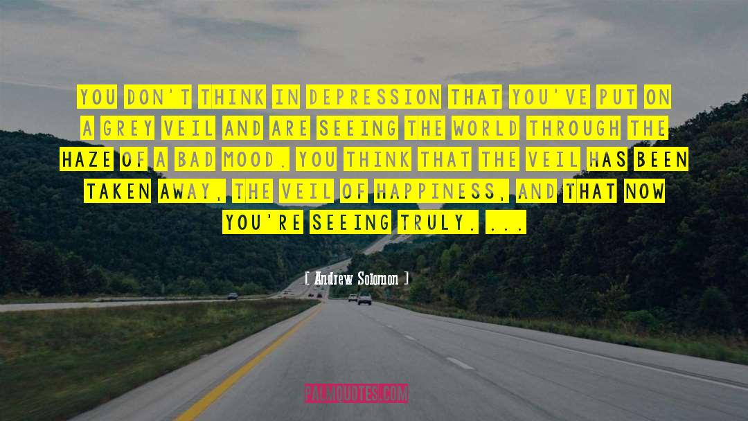 Overcome Depression quotes by Andrew Solomon