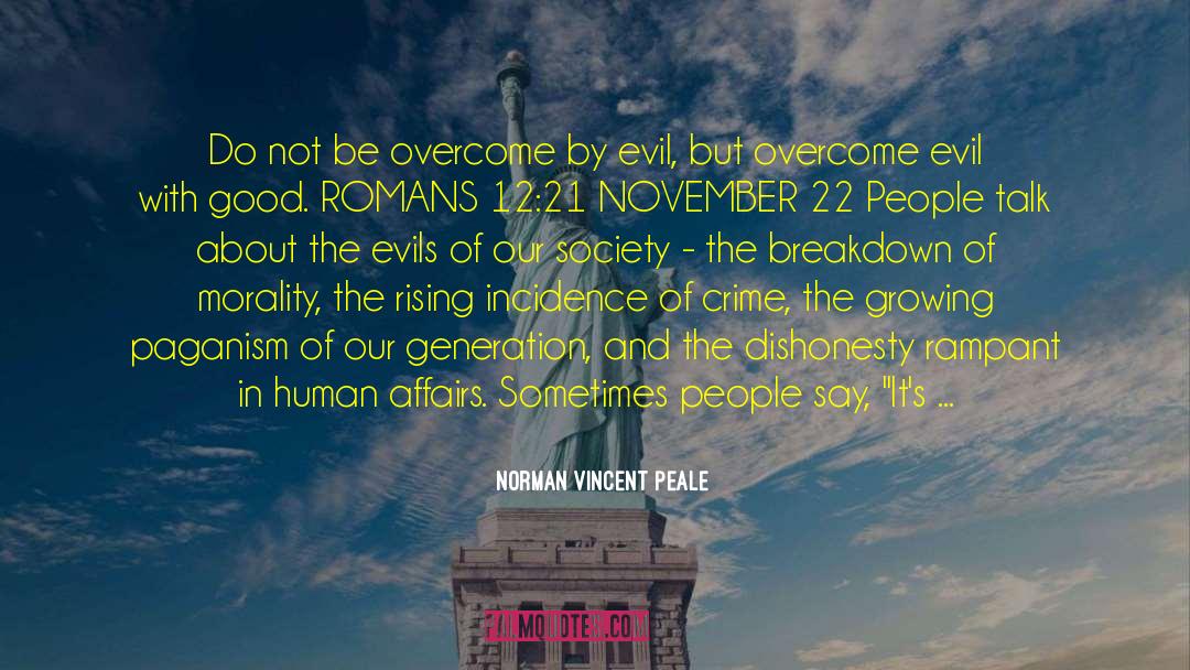 Overcome Evil With Good quotes by Norman Vincent Peale