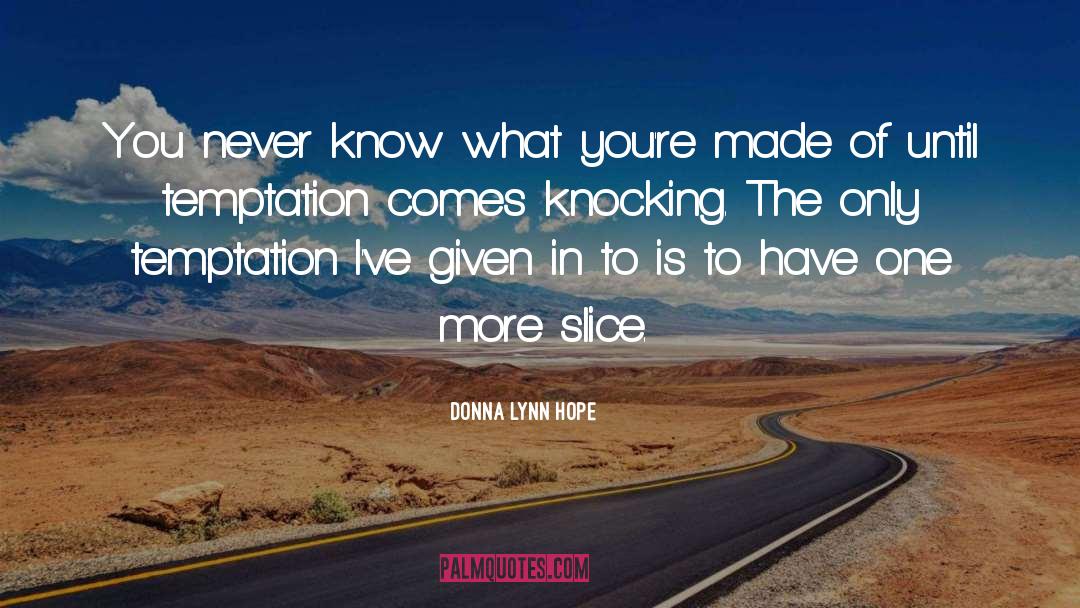 Overcome Temptations quotes by Donna Lynn Hope
