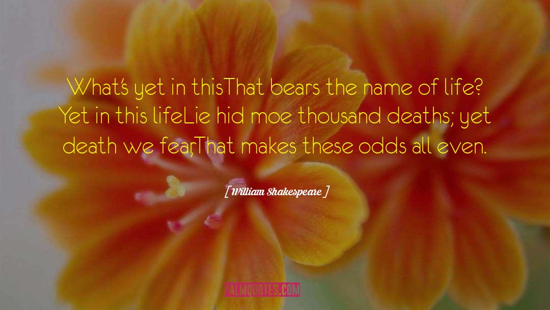 Overcome The Fear Of Death quotes by William Shakespeare