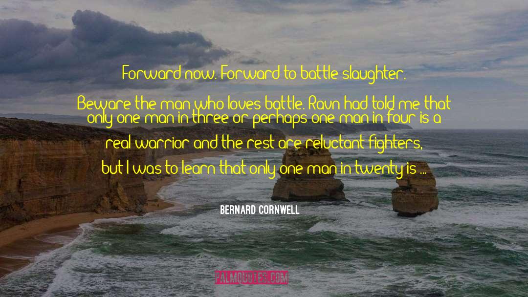 Overcome The Fear Of Death quotes by Bernard Cornwell