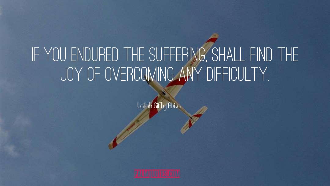 Overcomer quotes by Lailah Gifty Akita