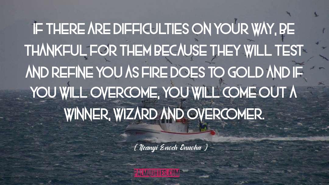 Overcomer quotes by Ifeanyi Enoch Onuoha