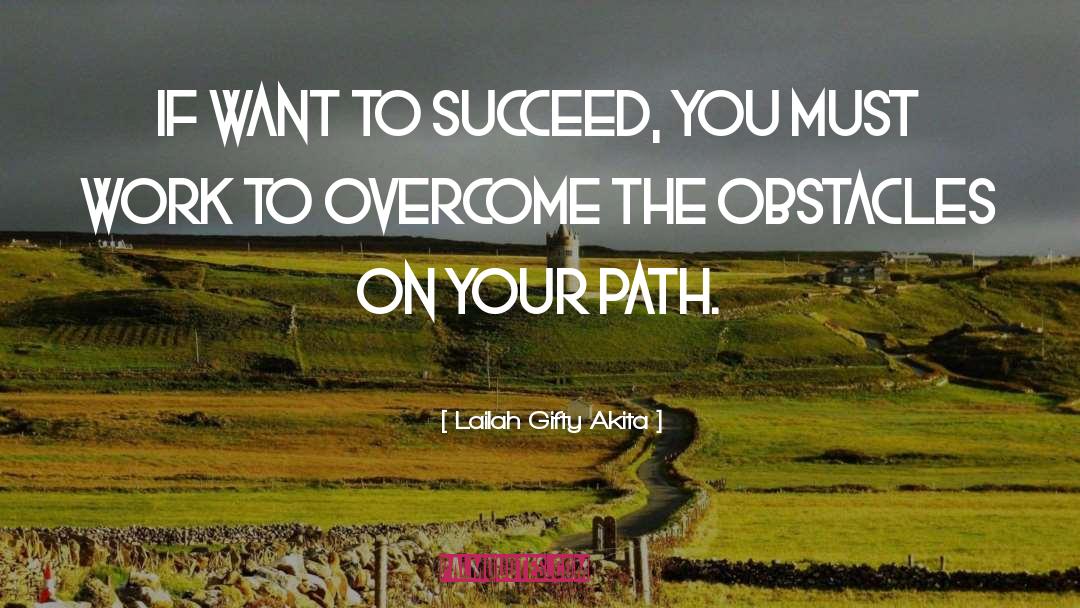 Overcomer quotes by Lailah Gifty Akita