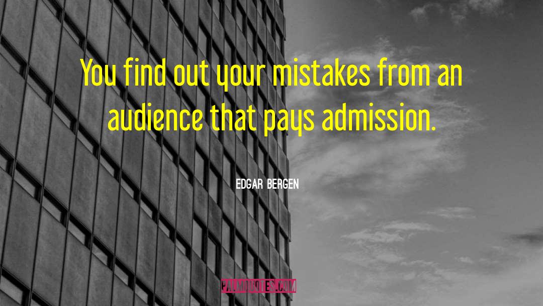 Overcoming Adversity quotes by Edgar Bergen