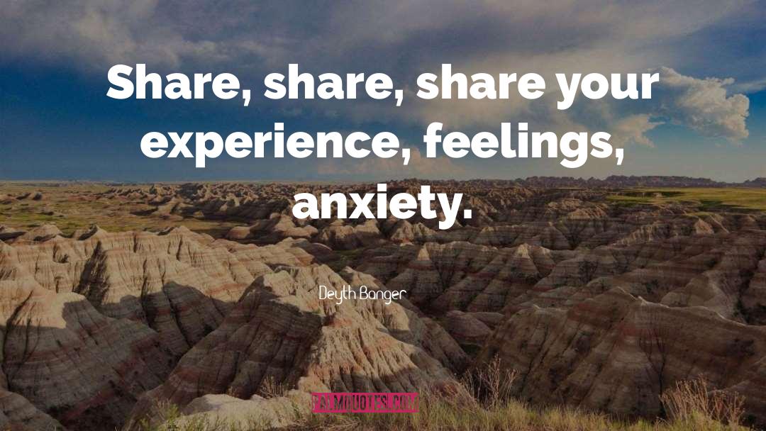 Overcoming Anxiety quotes by Deyth Banger