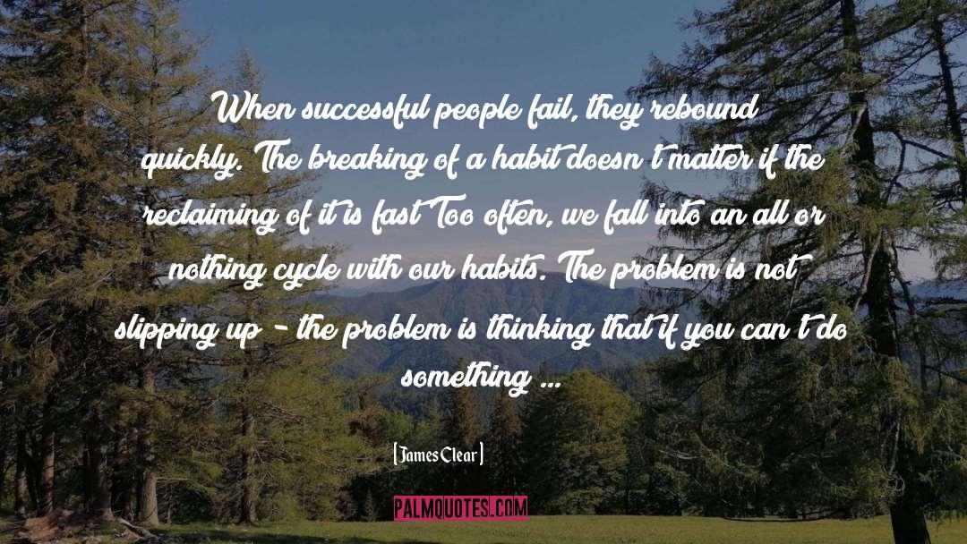 Overcoming Bad Habits quotes by James Clear
