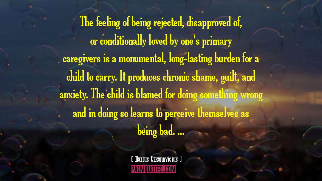 Overcoming Child Abuse quotes by Darius Cikanavicius