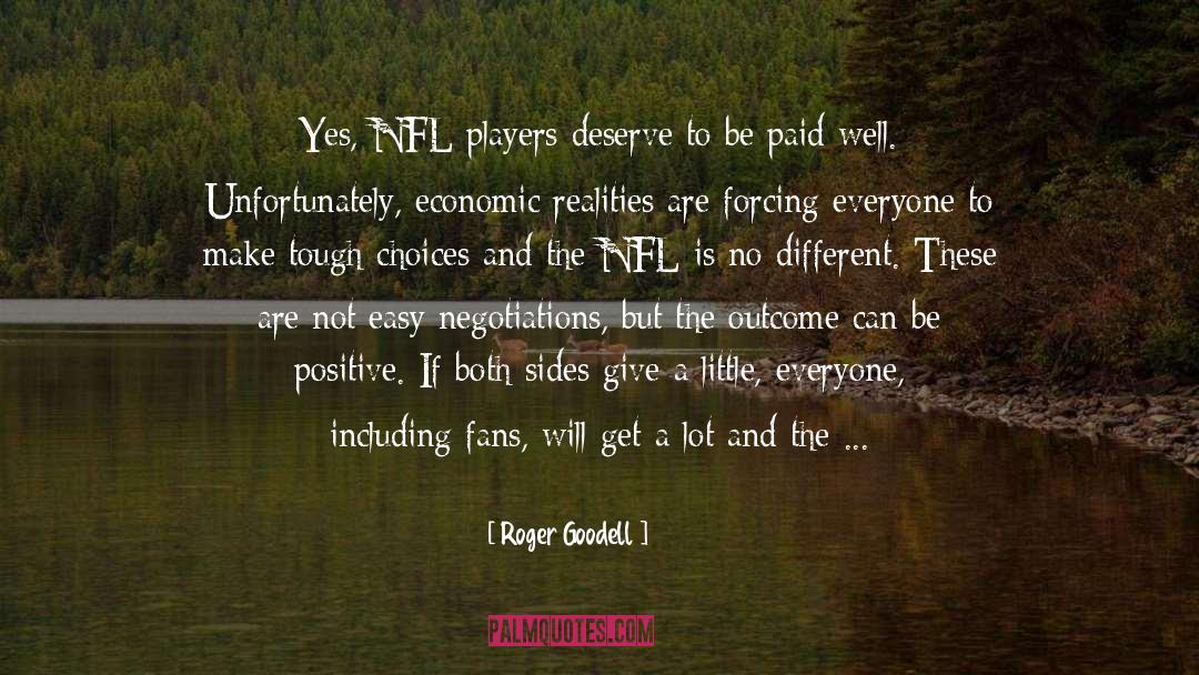 Overcoming Difficult Times quotes by Roger Goodell