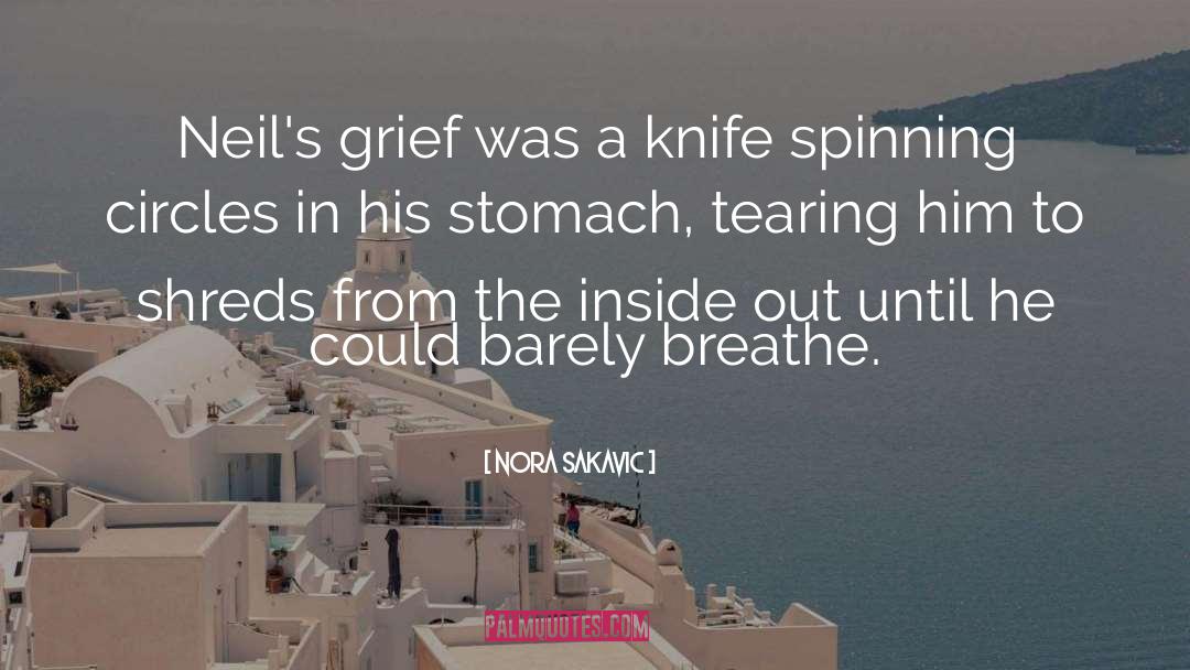 Overcoming Grief quotes by Nora Sakavic