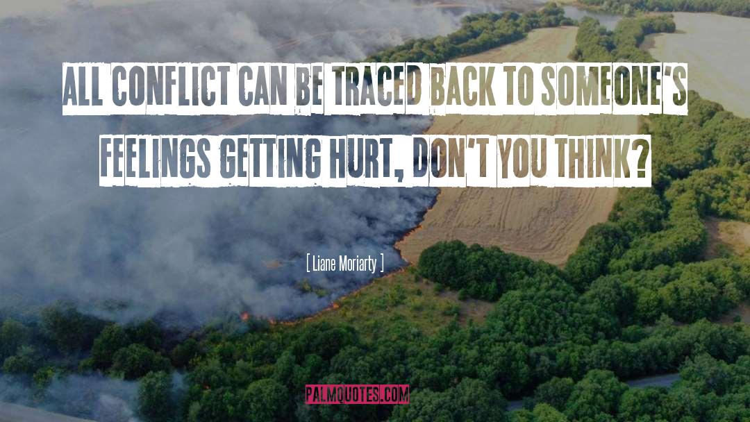 Overcoming Hurt Feelings quotes by Liane Moriarty