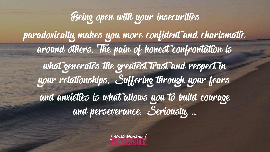 Overcoming Insecurities quotes by Mark Manson