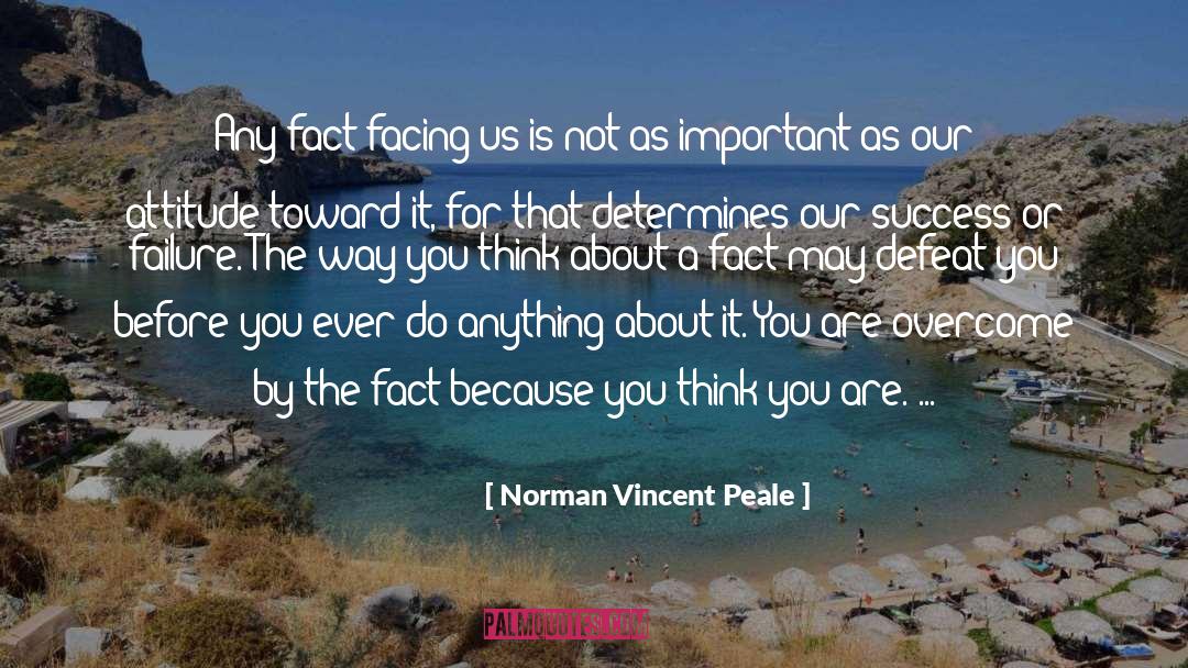 Overcoming Insecurities quotes by Norman Vincent Peale