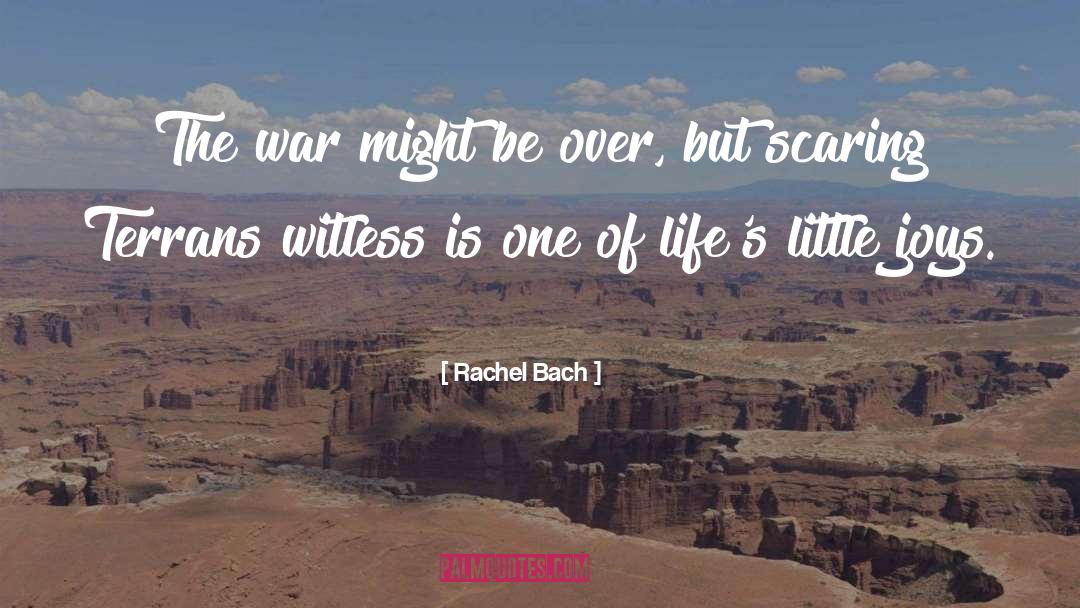 Overcoming Lifes Obstacles quotes by Rachel Bach