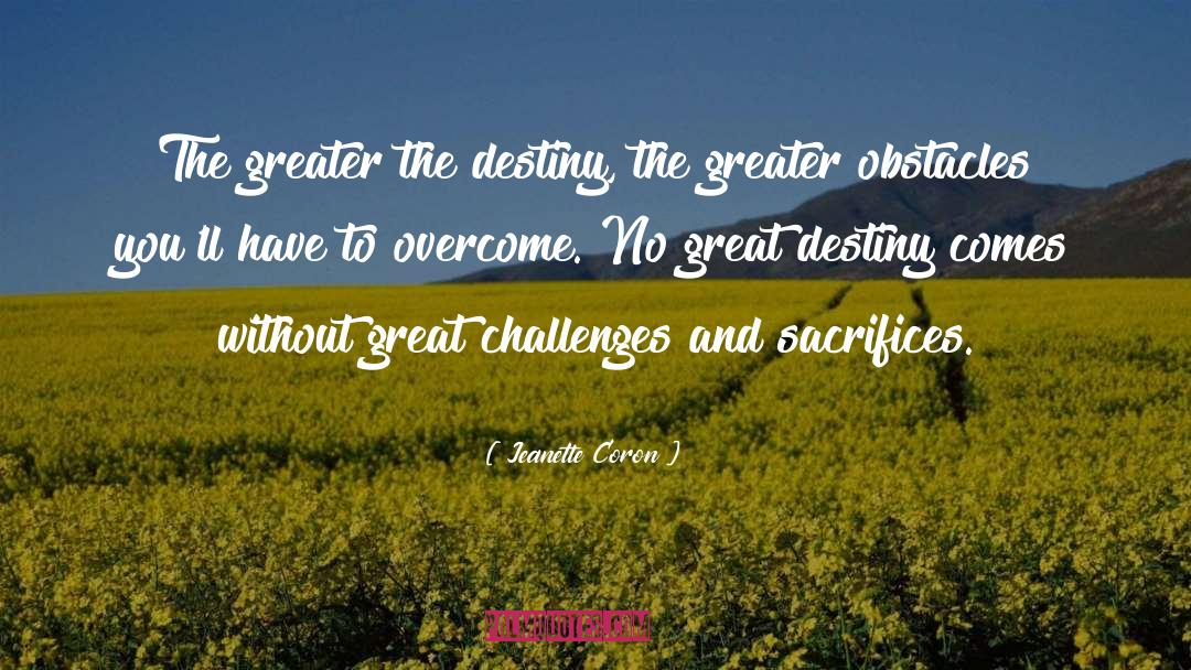 Overcoming Obstacles quotes by Jeanette Coron