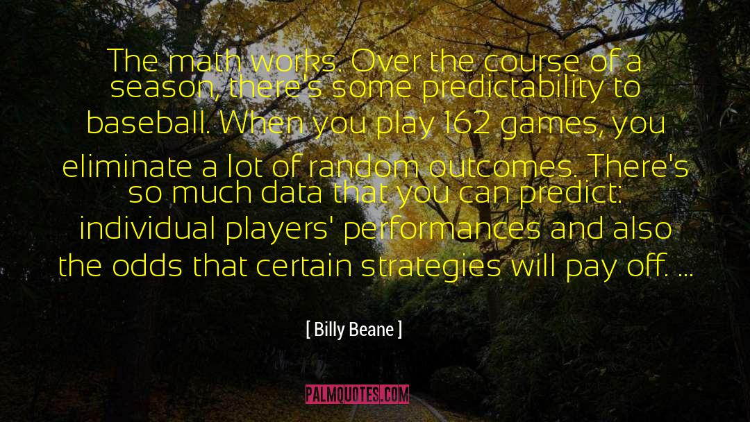 Overcoming Odds quotes by Billy Beane