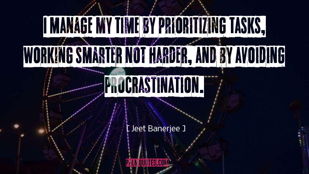 Overcoming Procrastination quotes by Jeet Banerjee