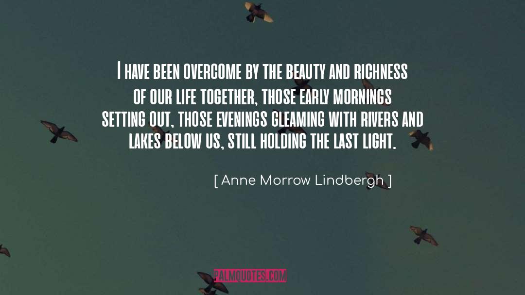 Overcoming Roadblocks quotes by Anne Morrow Lindbergh