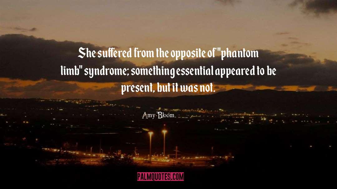 Overcompensated Cervical Syndrome quotes by Amy Bloom