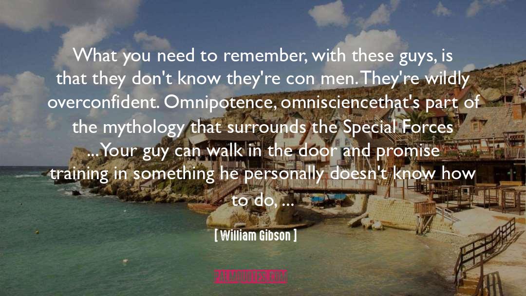 Overconfidence quotes by William Gibson