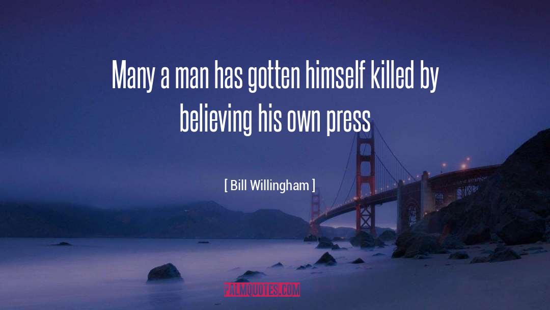 Overconfidence quotes by Bill Willingham