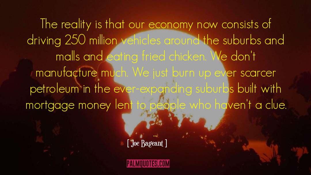 Overconsumption quotes by Joe Bageant