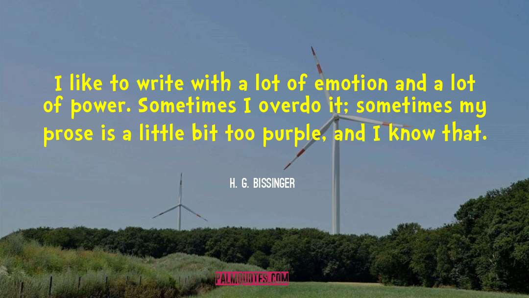 Overdo quotes by H. G. Bissinger