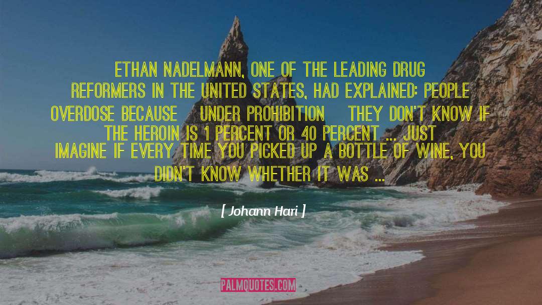 Overdose quotes by Johann Hari