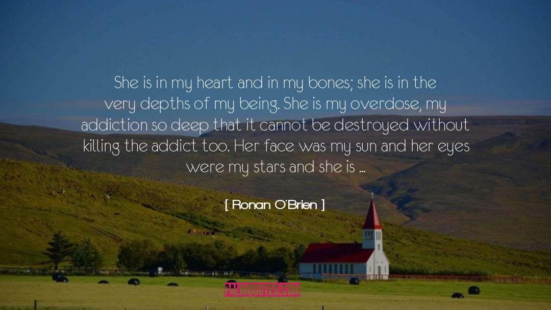 Overdose quotes by Ronan O'Brien