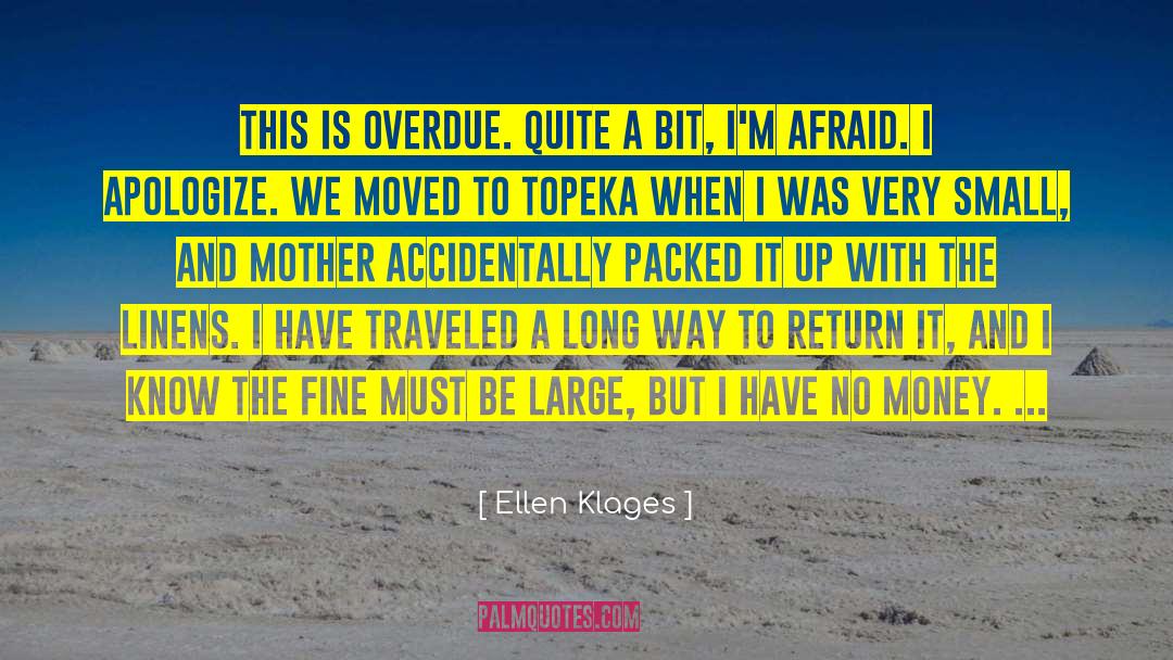 Overdue Books quotes by Ellen Klages
