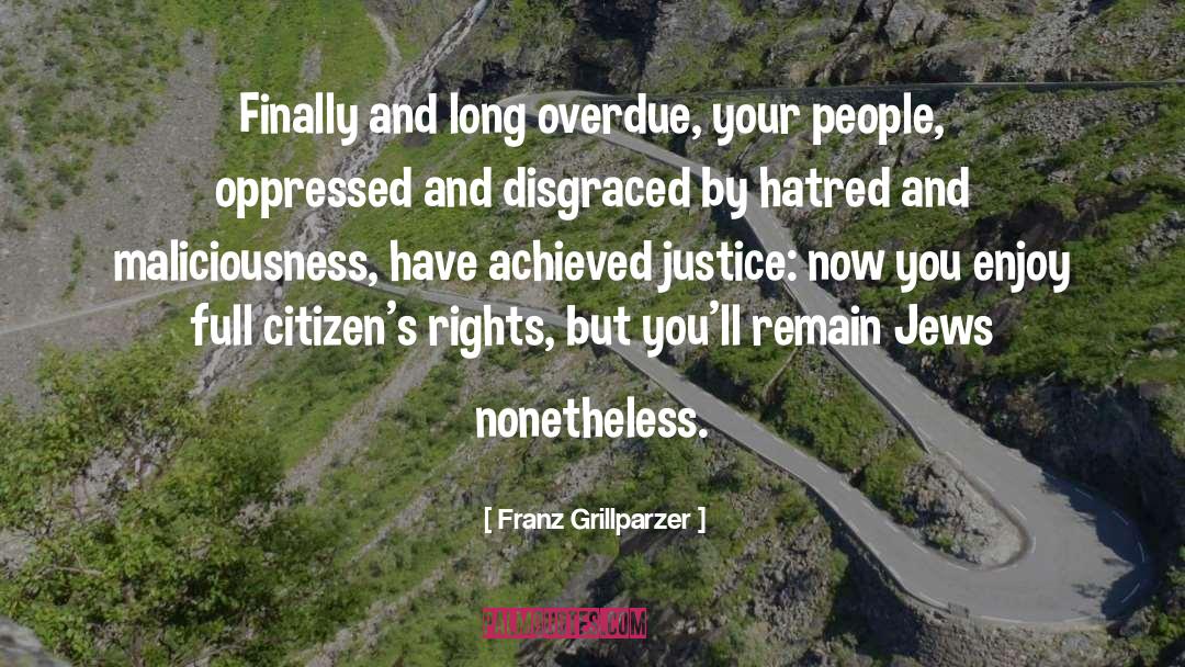 Overdue quotes by Franz Grillparzer