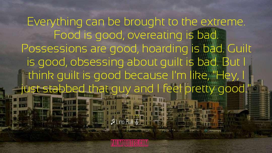 Overeating quotes by Lino Rulli