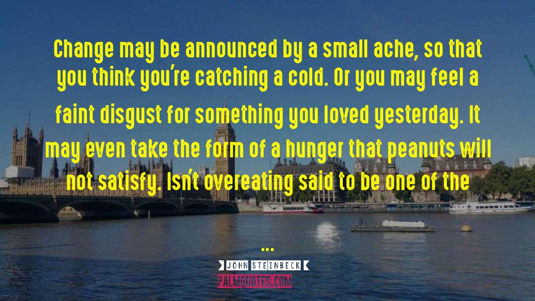 Overeating quotes by John Steinbeck