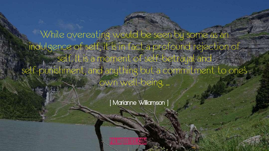 Overeating quotes by Marianne Williamson