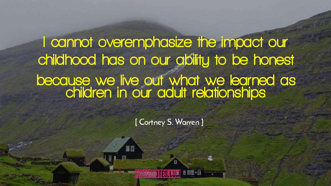 Overemphasize quotes by Cortney S. Warren