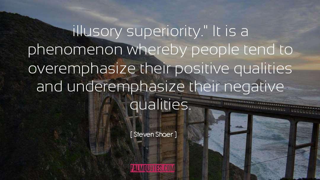 Overemphasize quotes by Steven Shaer