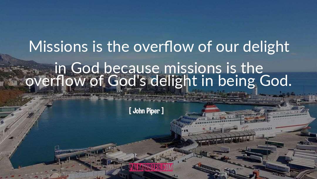 Overflow quotes by John Piper