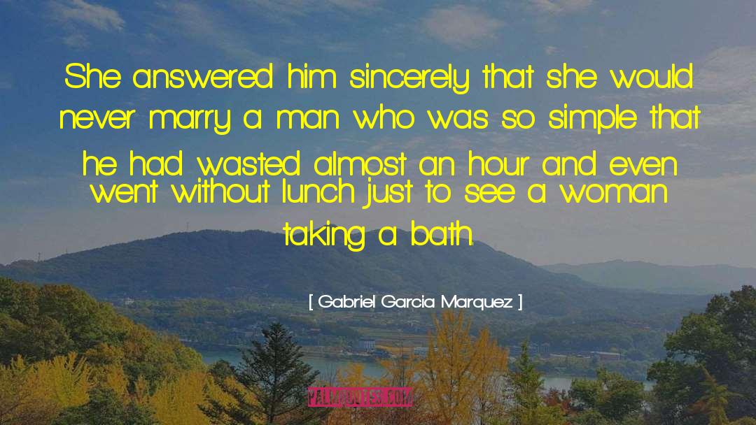 Overfunded Simple quotes by Gabriel Garcia Marquez