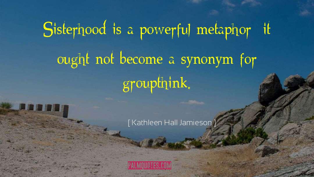 Overgraze Synonym quotes by Kathleen Hall Jamieson