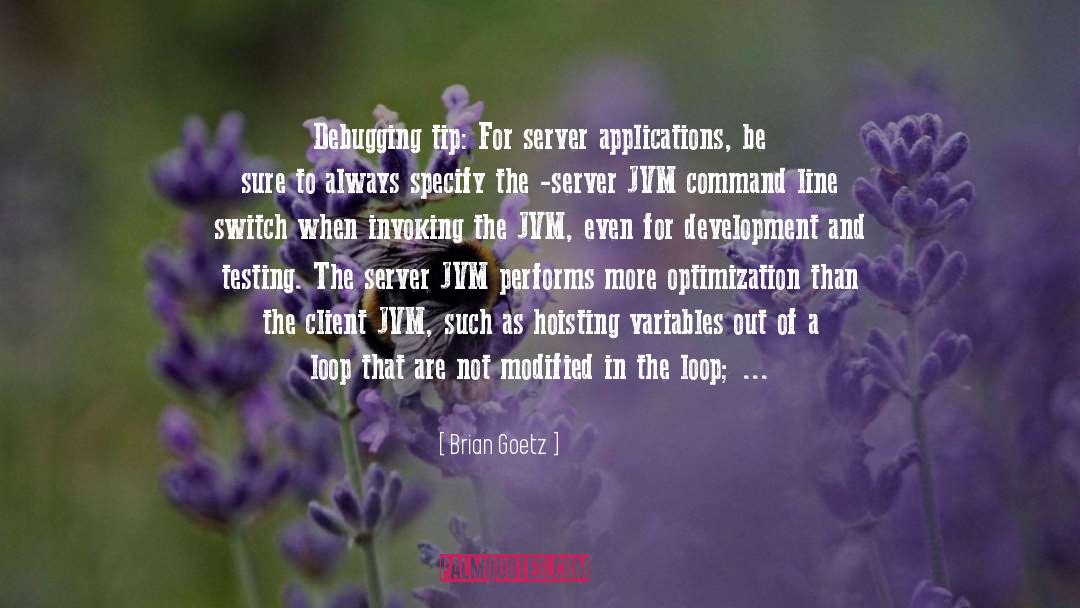 Overloading In Java quotes by Brian Goetz