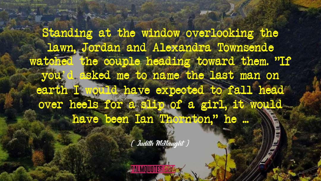 Overlooking quotes by Judith McNaught