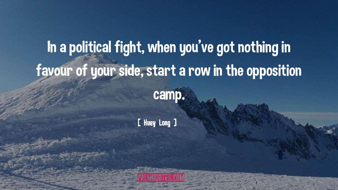 Overnight Camp quotes by Huey Long