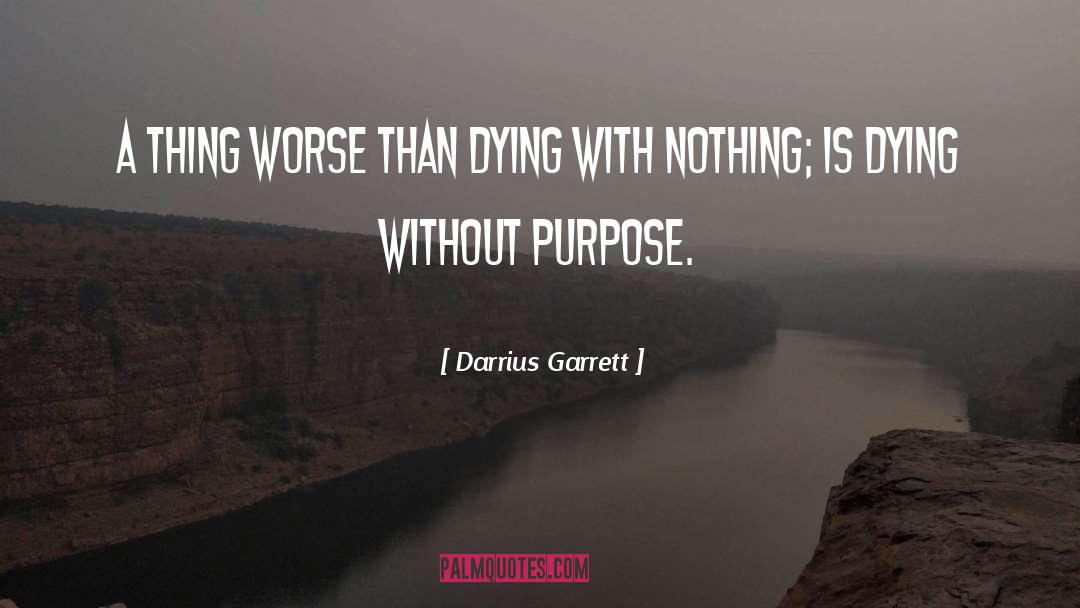 Overnight Success quotes by Darrius Garrett