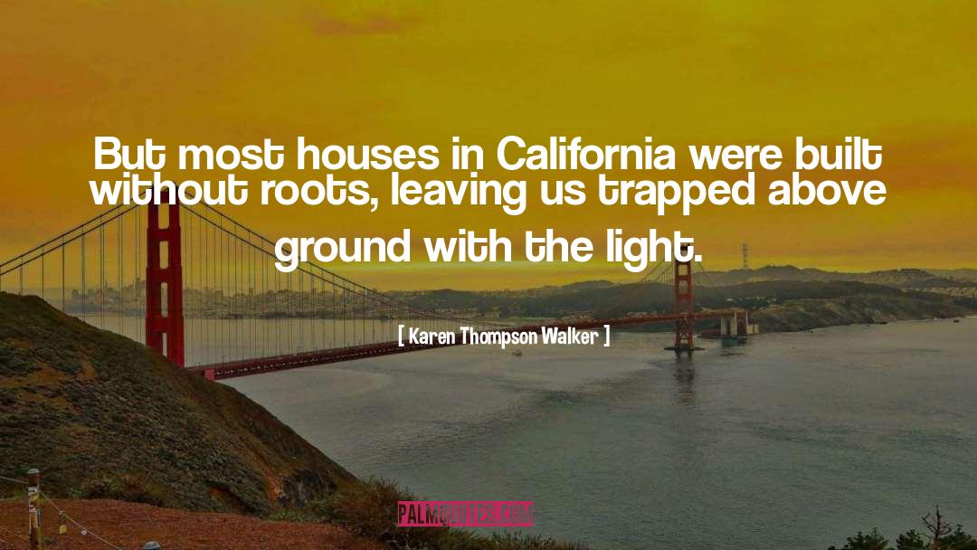 Overpayments California quotes by Karen Thompson Walker