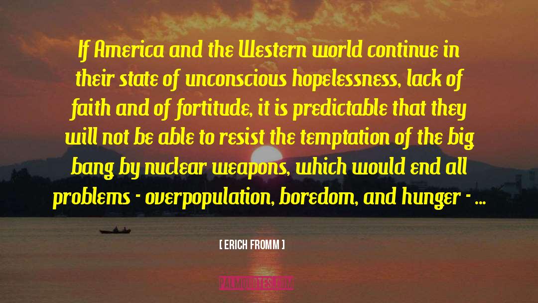 Overpopulation quotes by Erich Fromm