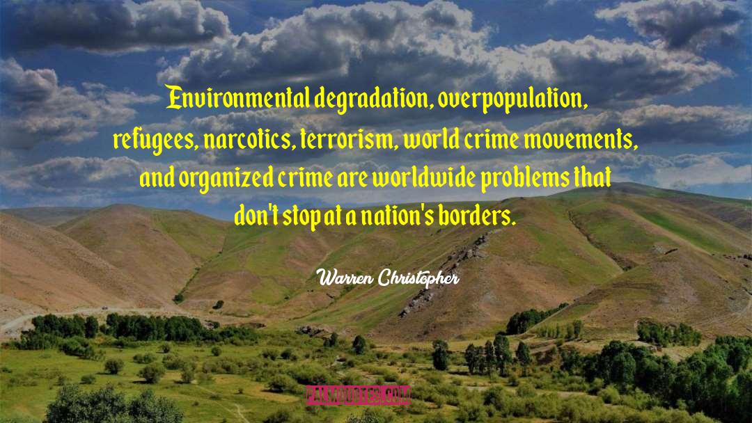 Overpopulation quotes by Warren Christopher