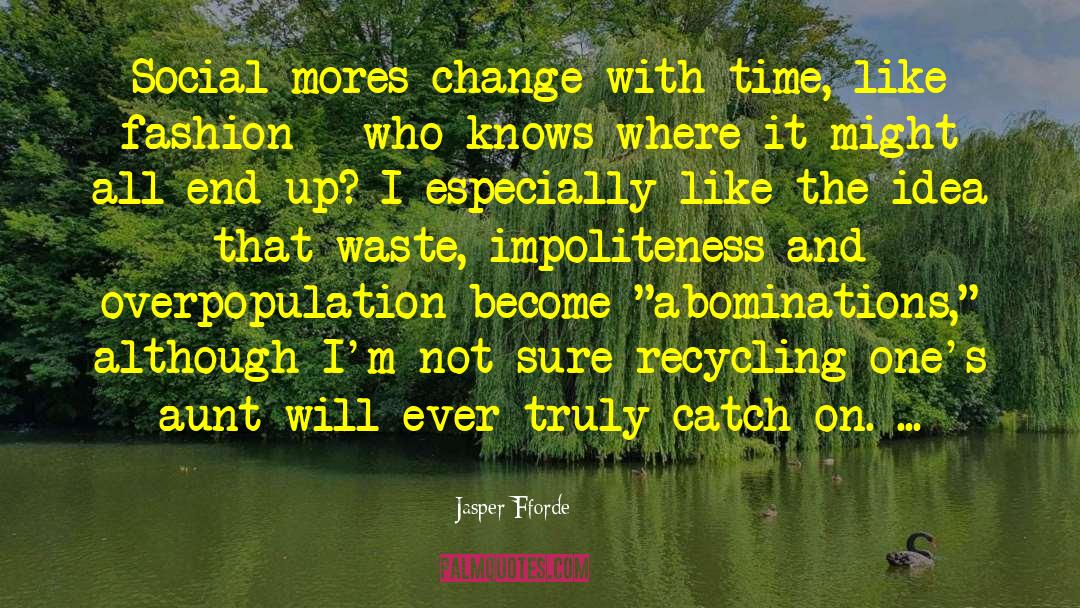 Overpopulation quotes by Jasper Fforde